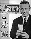Brad Davis with his favorite drink - milk!
