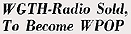 July 20, 1956 - WGTH to become WPOP